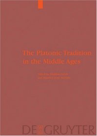 Platonic Tradition in the Middle Ages: A Doxographic Approach