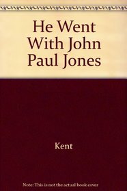 He Went With John Paul Jones