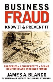 Business Fraud : Know It  Prevent It