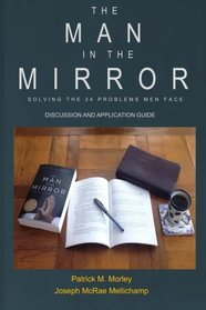 The Man in the Mirror: Discussion and Application Guide