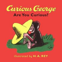 Curious George: Are You Curious? (Curious George)