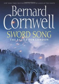 Sword Song (Saxon Chronicles, Bk 4)