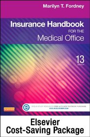 Insurance Handbook for the Medical Office - Text and Workbook Package, 13e