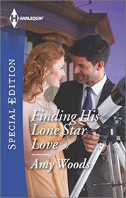 Finding His Lone Star Love (Harlequin Special Edition)