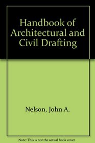 Handbook of Architectural and Civil Drafting