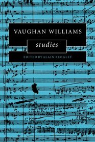 Vaughan Williams Studies (Cambridge Composer Studies)