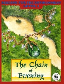 The Chain of Evening: Vocabulary Level of 1200 Words Level 3 (Reading for the Environment)