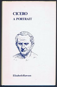 Cicero: A portrait