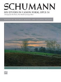 Six Etudes in Canon Form, Op. 56 (Alfred Masterwork Edition)