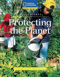 Protecting the Planet (National Geographic Reading Expeditions)