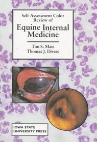 Self-Assessment Color Review of Equine Internal Medicine