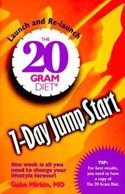 The Twenty Gram Diet Seven-Day Jump Start