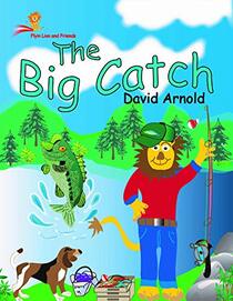 The Big Catch (Flyin Lion and Friends)