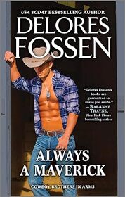 Always a Maverick (Cowboy Brothers in Arms, Bk 2)