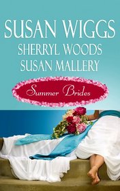Summer Brides: The Borrowed Bride / A Bridge to Dreams / Sister of the Bride (Large Print)