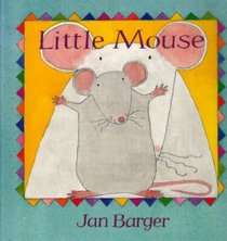 Little Mouse (Little Animals)