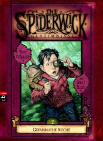 Die Spiderwick Geheimnisse 02. Gefhrliche Suche
