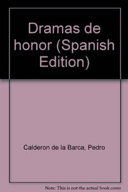 Dramas de honor (Spanish Edition)