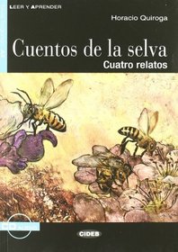 Cuentos de La Selva+cd (Leer y Aprender: Nivel Cuarto) (Spanish Edition)