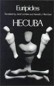 Hecuba (Greek Tragedy in New Translations)