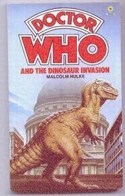 Doctor Who and the Dinosaur Invasion (Doctor Who Library, No 22)