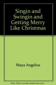 Singin' and Swingin' and Gettin Merry Like Christmas