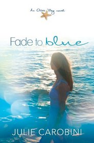 Fade to Blue (Otter Bay, Bk 3)