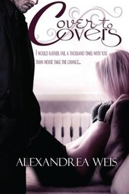 Cover to Covers (The Cover to Covers Series) (Volume 1)