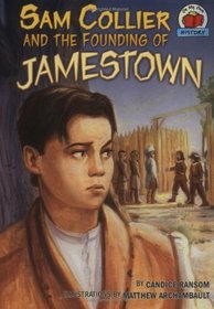 Sam Collier and the Founding of Jamestown (On My Own History)