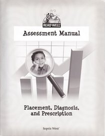 Read Well K Assessment Manual: Placement, Diagnosis, and Prescription