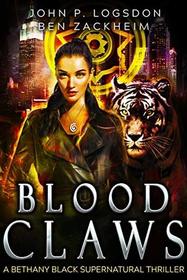 Blood Claws (Bethany Black Supernatural Thriller, Bk 1) (New York Paranormal Police Department, Bk 1)