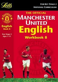 Manchester United English: Book 8 (Official Manchester United workbooks)