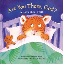 Are You There, God?: A Book About Faith