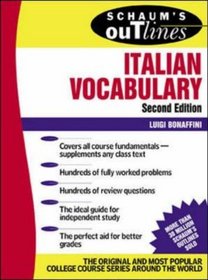 Schaum's Outline Of Italian Vocabulary, Second Edition