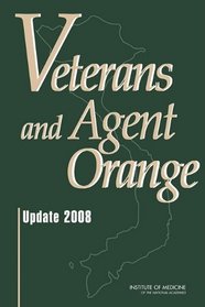 Veterans and Agent Orange: Update 2008