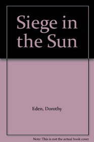 Siege in the Sun