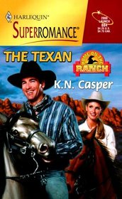 The Texan (Home on the Ranch) (Harlequin Superromance, No 884)