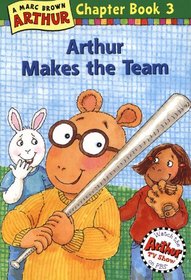 Arthur Makes the Team (Marc Brown Arthur Chapter Books (Library))