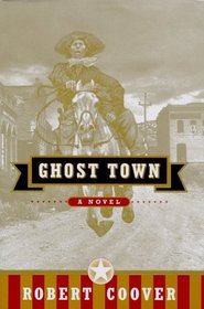 Ghost Town: A Novel