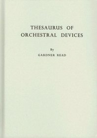 Thesaurus of Orchestral Devices.
