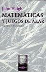 Matematicas Y Juegos De Azar: Jugar Con La Probabilidad (Spanish Edition)
