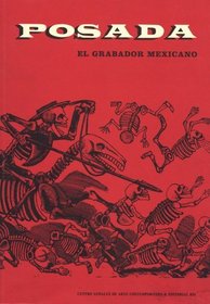 Posada: Mexican Engraver (Spanish Edition)