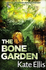 The Bone Garden (Wesley Peterson)