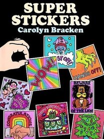Super Stickers : 52 Full-Color Pressure-Sensitive Designs (Stickers)