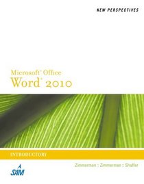 New Perspectives on Microsoft  Word 2010: Introductory