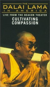 The Dalai Lama in America : Cultivating Compassion