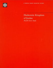 Hashemite Kingdom of Jordan: Health Sector Study (World Bank Country Study)