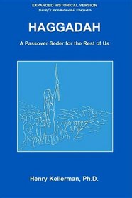 Haggadah A Passover Seder For The Rest Of Us