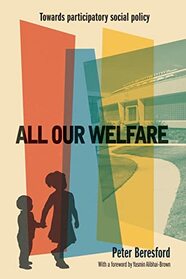 All Our Welfare: Towards Participatory Social Policy