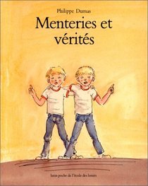 Menteries Et Verites (French Edition)